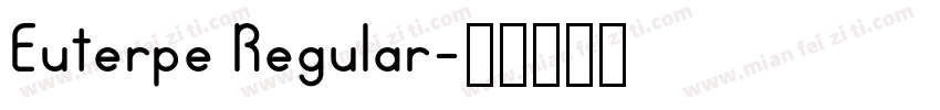 Euterpe Regular字体转换